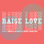 Raise Love